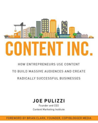 Content, Inc. - a book by Joe Pulizzi
